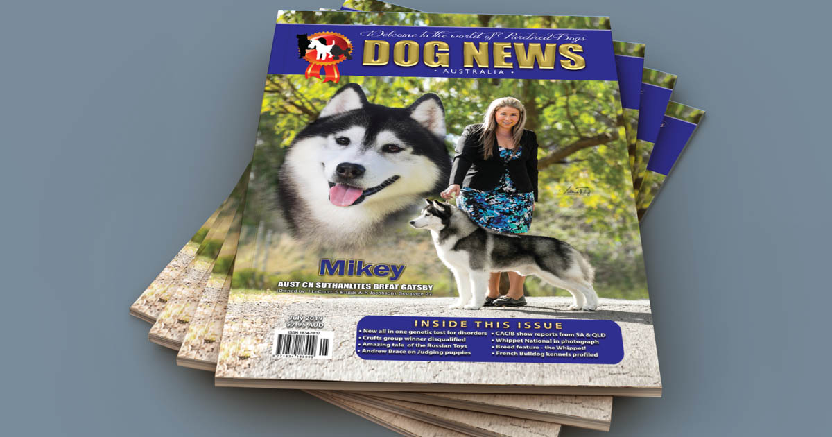Issue 7 2019 Dog News Australia Dog News Australia